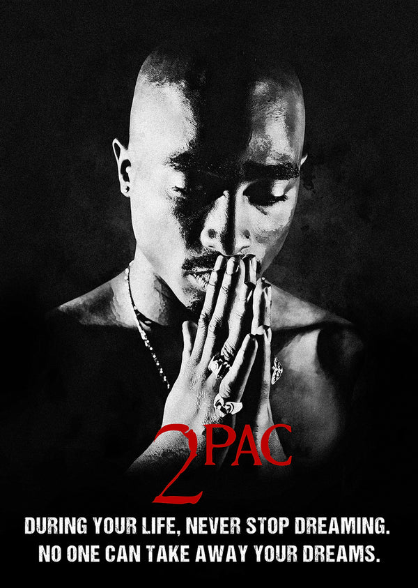 2Pac: Black and White Inspirational Poster